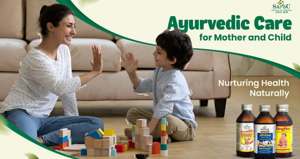 Ayurvedic Care for Mother and Child