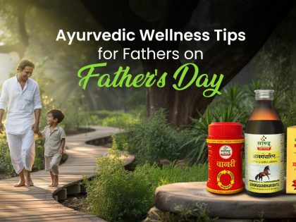 Ayurveidc Tip for Fathers Day