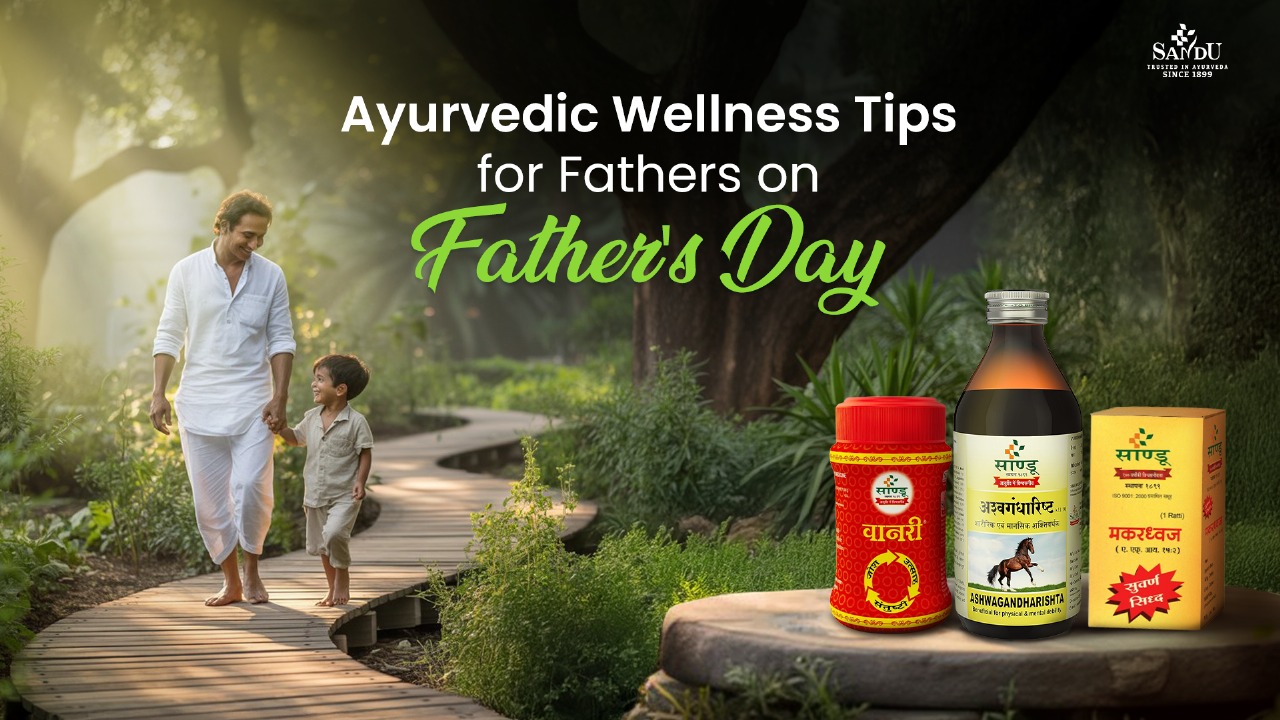 Ayurveidc Tip for Fathers Day