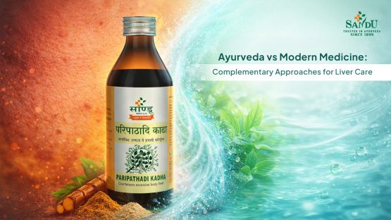 Ayurveda vs Modern Medicine: Complementary Approaches for Liver Care
