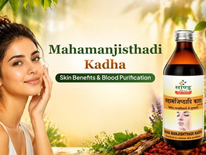 Mahamanjisthadi Kadha: Skin Benefits & Blood Purification