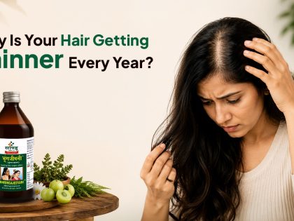 Why Does Hair Become Thin with Age? Causes and Natural Hair Care Tips